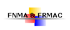 FNMA & FRMAC